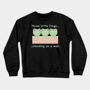 3 Frogs Standing on a Wall Crewneck Sweatshirt